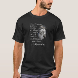 Sankt Athanasius av den katolska kyrkan Saint Atha T Shirt