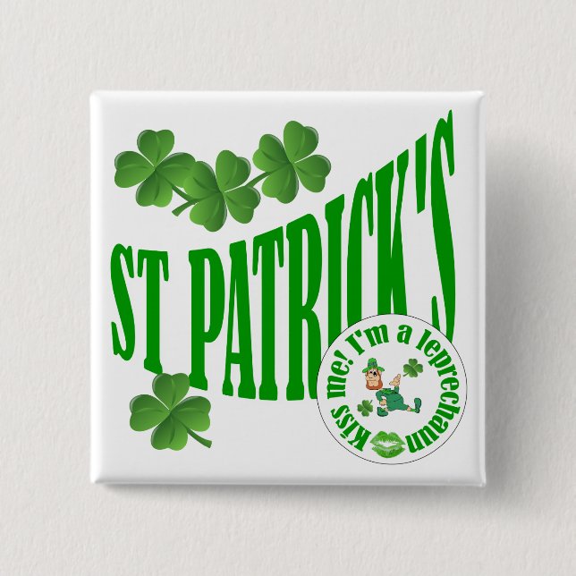 Sankt Patrick, kyss mig jag är en leprechaun Knapp (Framsida)