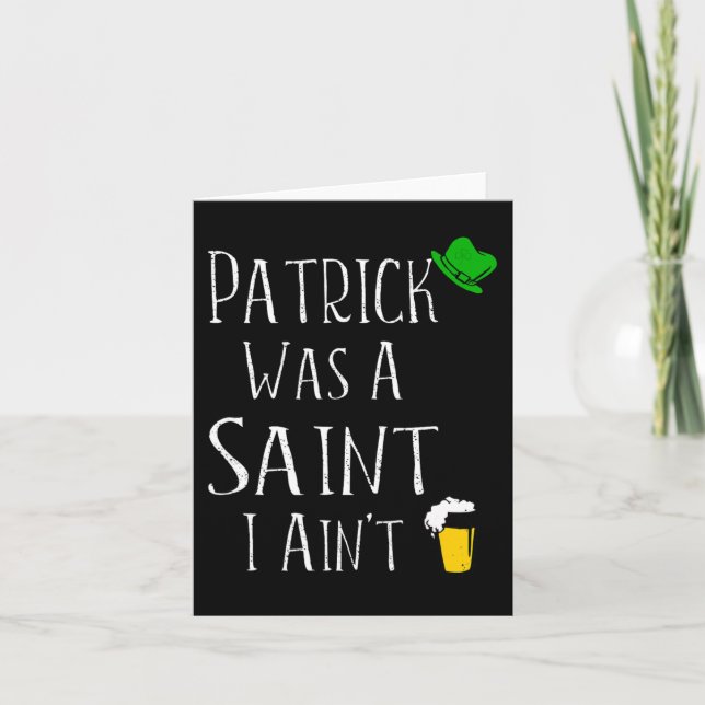 Sankt Patrick Var En Helgon Jag Är Inte Kul St Pad Kort (Framsida)