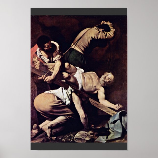 Sankt Peter:s Crucifixion av Michelangelo Merisi D Poster (Framsidan)