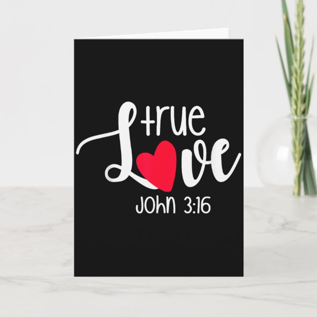 Sann kärlek John 3_16 religiöst Alla hjärtans dag  Kort (Framsida)