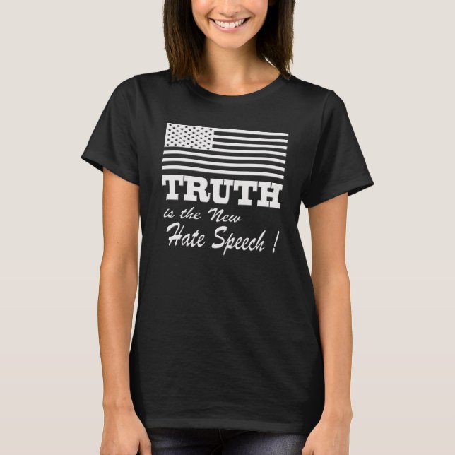 SANNING ÄR DET NYA HATTAL. TRUMFKONSERVATIV T SHIRT (Framsida)