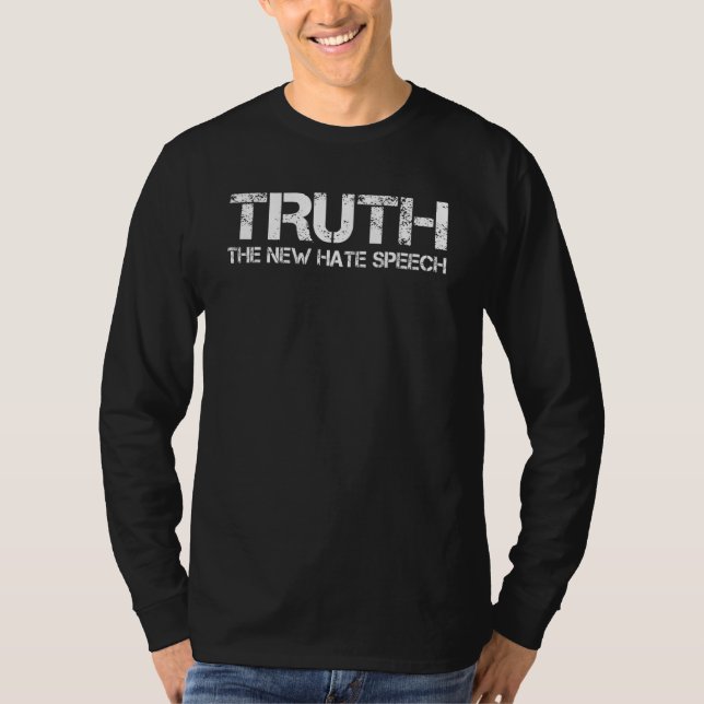 Sanningen är den nya Hate Tal-regeringen 1 T Shirt (Framsida)
