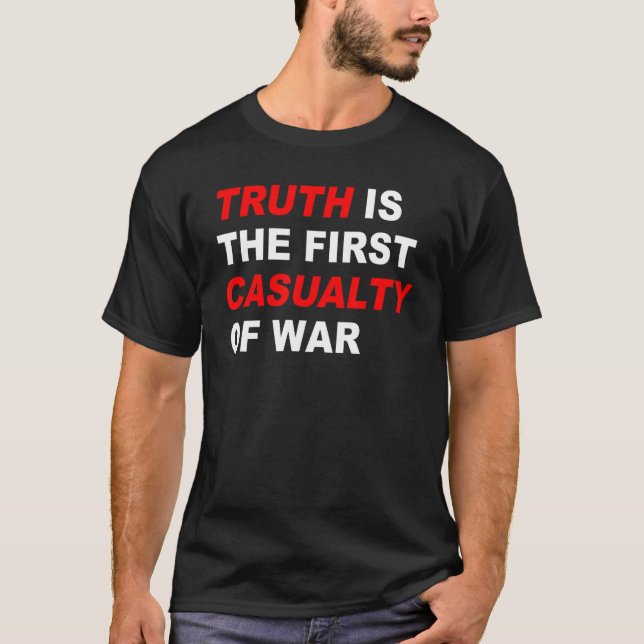 Sanningen är krig första offer t shirt (Framsida)