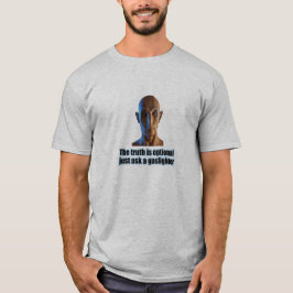 Sanningen är valfri T-Shirt