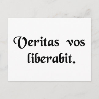 Sanningen kommer att befria dig. vykort