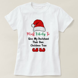 Sannolikheten för T-Shirt är störst: Funny Dachshu