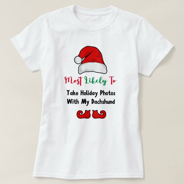 Sannolikheten för T-Shirt är störst: Funny Dachshu (Design framsida)