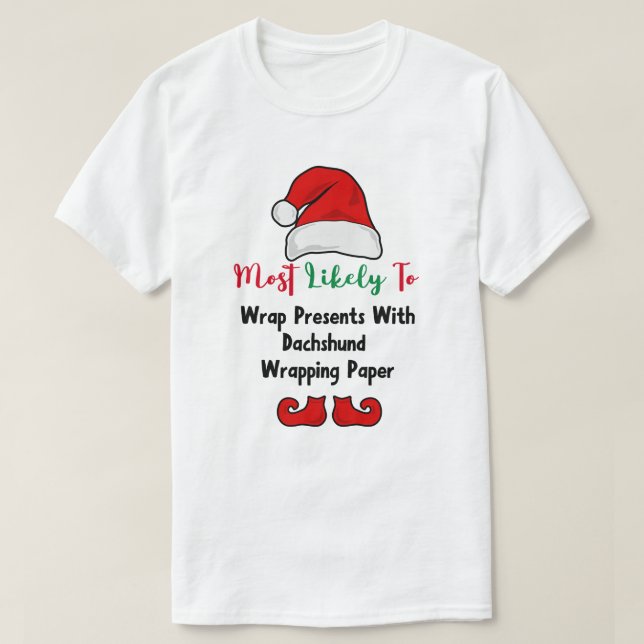 Sannolikheten för T-Shirt är störst: Funny Dachshu (Design framsida)