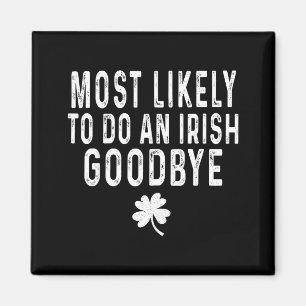 Sannolikt att göra en irländsk hej då rolig st pat magnet