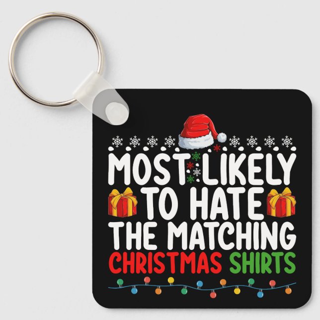 Sannolikt att hata de matchande jultröjorna nyckelring (Framsida)
