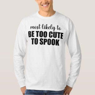 Sannolikt för söta för att skrämmas på Halloween T Shirt