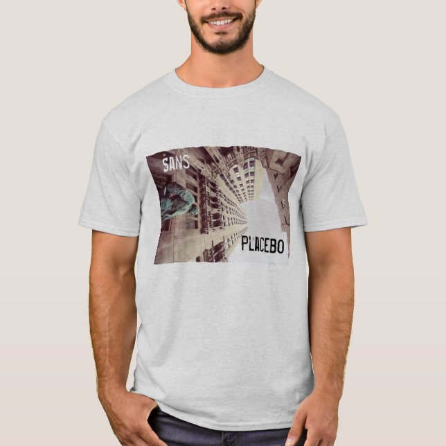 Sans Placebo T Shirt (Framsida)