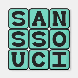 Sans Souci, Inga bekymmer latin fras Magnet