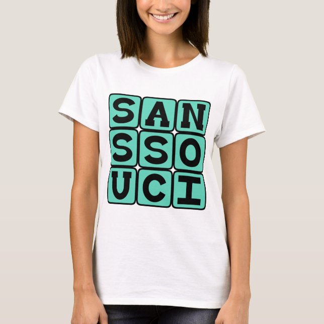 Sans Souci, Inga bekymmer latin fras T Shirt (Framsida)