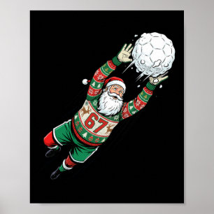 Santa 67 Fotbollsmålvakt ful jultröja rolig jul Poster