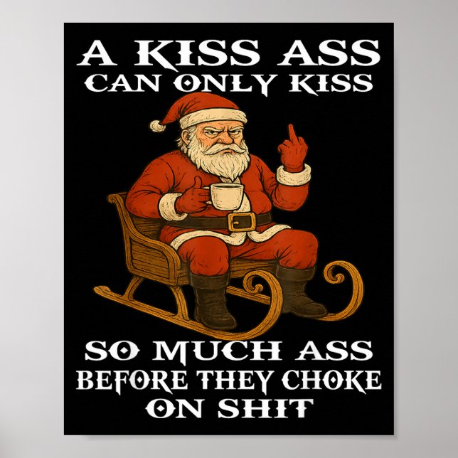 Santa A Kiss Can Only Kiss So Much Before They Cho Poster (Framsidan)