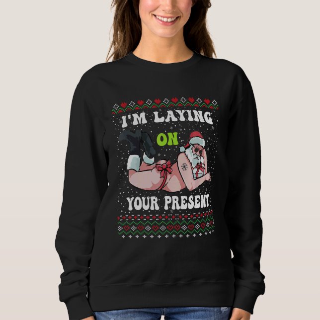 Santa Adults Xmas I'm Laying On Your Present Ugly  T Shirt (Framsida)
