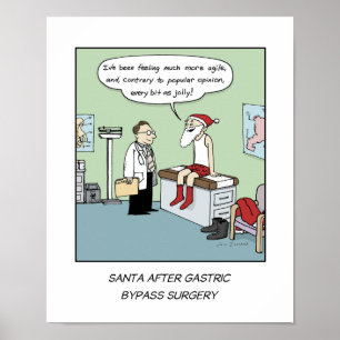 Santa After Gastric Bypass Surgery - Fortfarande J Poster