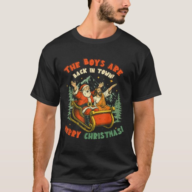 Santa &amp; Jesus Back In Town Merry Christmas, Ho T Shirt (Framsida)