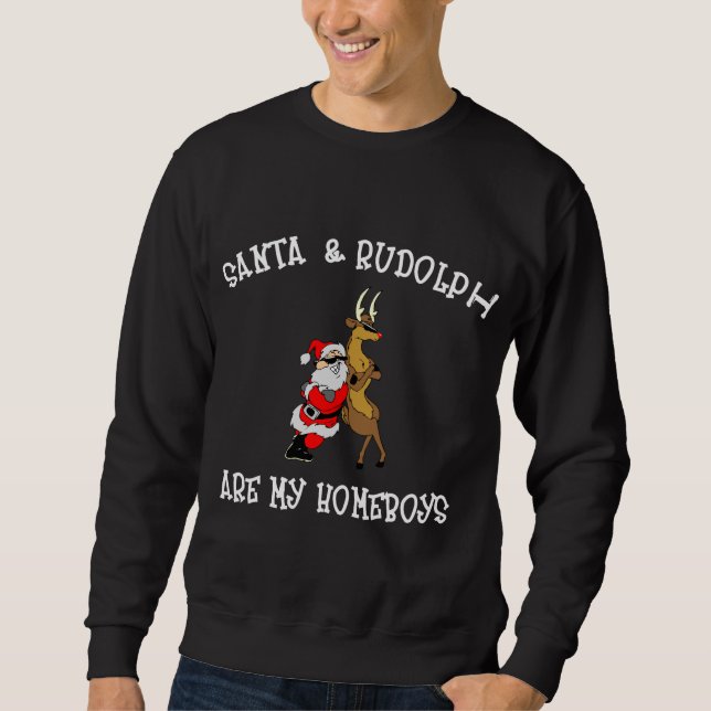 Santa är min HomeboysmörkT-tröja Sweatshirt (Framsida)