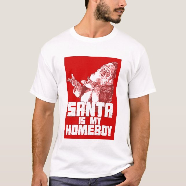 Santa är min HomeboyT-tröja T Shirt (Framsida)