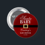 Santa Baby | Julstövel Knapp<br><div class="desc">Fira i stil med trendigets babyduschknappar. Designen är enkel att anpassa med din egen formulering och din familj och dina vänner blir glada när de ser dessa fantastiska knappar. Matchande objekt finns i samlingen.</div>