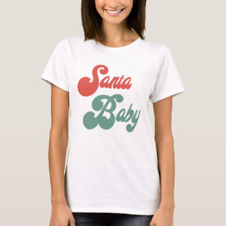 Santa Baby T Shirt