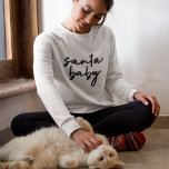 Santa Baby | Trendiget Jul Modern minimalistisk T Shirt<br><div class="desc">Enkelt,  snyggt "Santa baby" citerar konst unisex sweatshirt i modern minimalistisk handstil stil typografi som inspirerats av kärlek under vintern,  jultomar,  julafton,  snö och mysiga dagar!</div>