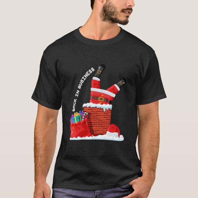 Santa Back in Business — Funny Christmas Chimney T Shirt (Framsida)