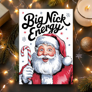 Santa Big Nick Energy Funny jul Helgkort