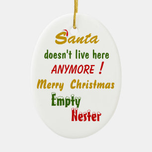 Santa bor inte här Anymore! Julgransprydnad Keramik