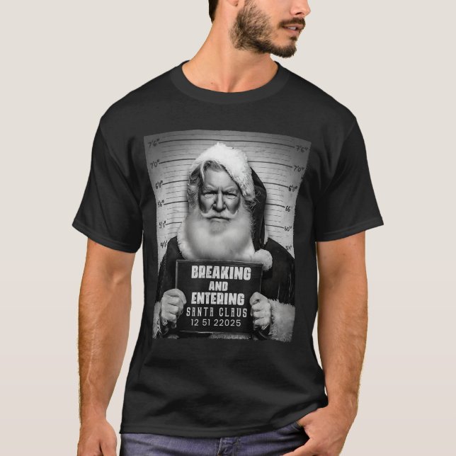 Santa Breaking Entering Mugshot Funny Christmas Ho T Shirt (Framsida)