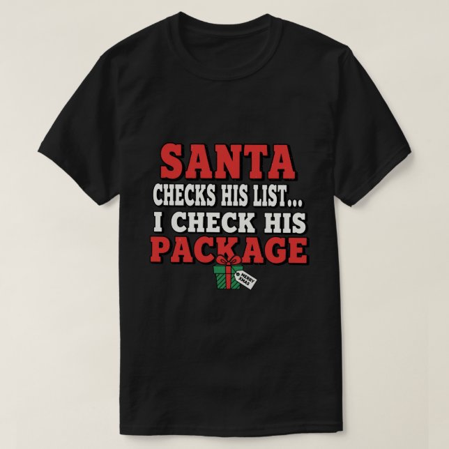 Santa checks his list. I check his package T Shirt (Design framsida)