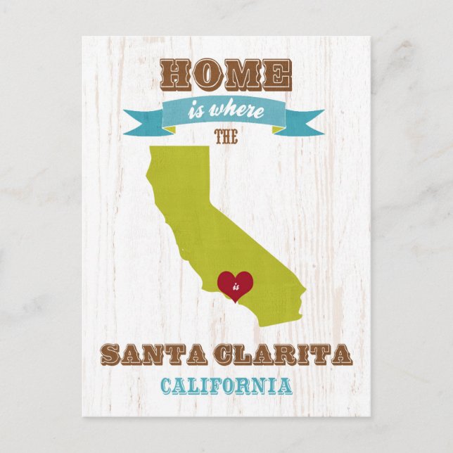Santa Clarita, Kalifornien Karta - Hem är där Vykort (Framsida)