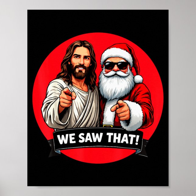 Santa Claus And Jesus Christ I Saw That Funny Chri Poster (Framsidan)