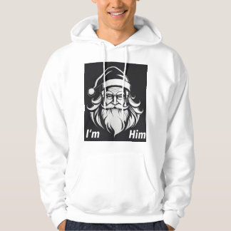 Santa Claus I'm Him Print Novelty Hoodie