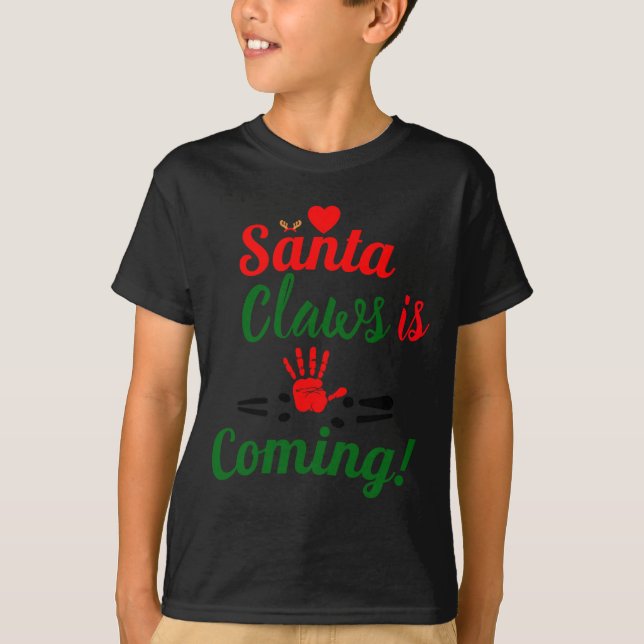 Santa Claws Is Coming Funny Christmas D  T Shirt (Framsida)