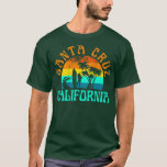 Santa Cruz Beach California Surfa Surfer Retro Sol T Shirt<br><div class="desc">Santa Cruz Beach California Surfa Surfer Retro Sunset Girls.</div>