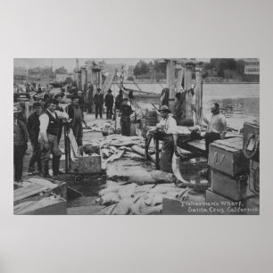 Santa Cruz, CA - Fishermans Wharf Scene Poster