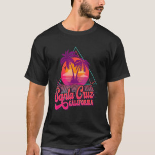 Santa Cruz California Vacation Retro 80 s Beach So T Shirt