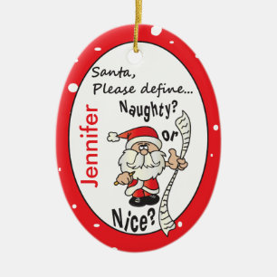 Santa Define Naughty eller Nice Julgransprydnad Keramik