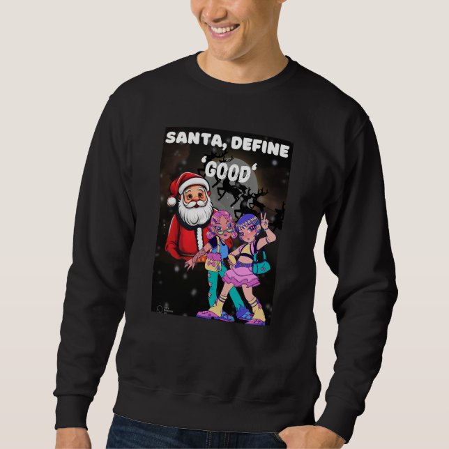 Santa, Definiera "Bra" Lång Ärmad Tröja (Framsida)