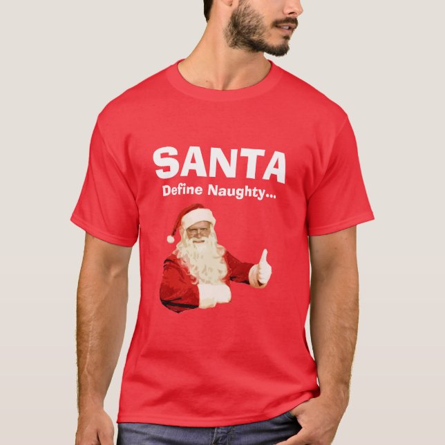 Santa definierar den stygga roliga manar skjortan t shirt (Framsida)