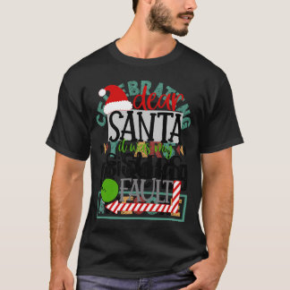 Santa det var mina systrars fel... -... -.... -... t shirt