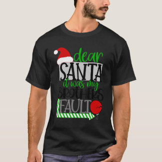 Santa det var mitt Brothers Fault Funny Kids Chris T Shirt