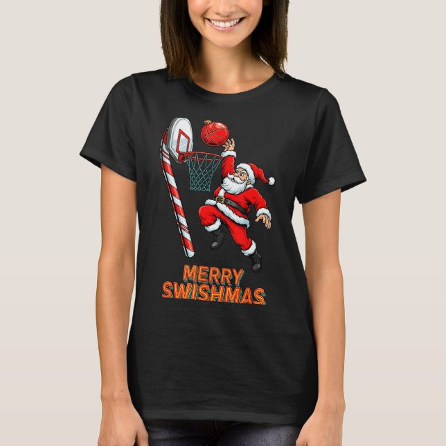 Santa Dunking Merry Swishmas Basketball Christmas  T Shirt (Framsida)