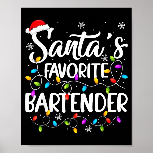 Santa Favorite Bartender Christmas Lights Funny Xm Poster (Framsidan)