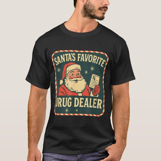 Santa Favorite Drug Er Christmas Pharmacy Tech Nur T Shirt (Framsida)