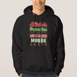 Santa Favorite Labor & Delivery Nurse jul Sa Hoodie